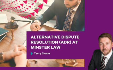 Alternative Dispute Resolution (ADR) at Minster Law by Terry Crane